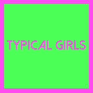 Cover for Typical Girls 2 / Various · Typical Girls Volume 2 (LP) (2023)