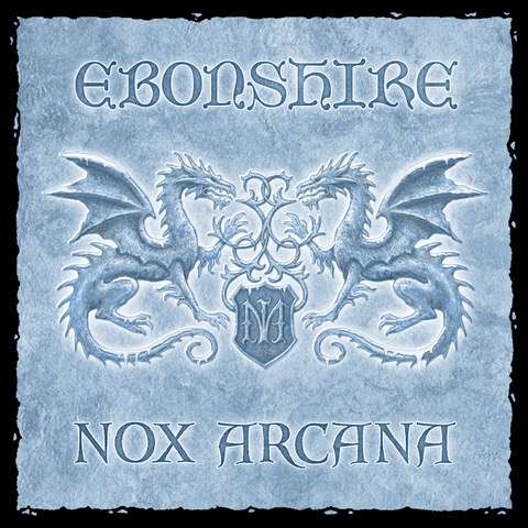 Ebonshire - Nox Arcana - Musiikki -  - 0700261713366 - perjantai 1. helmikuuta 2019