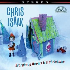 Cover for Chris Isaak · Everybody Knows It's Christmas (LP) (2023)
