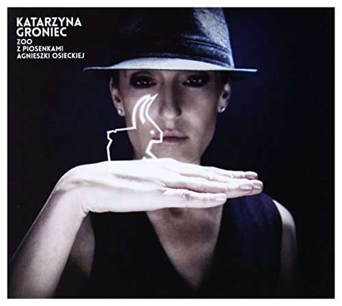 Cover for Katarzyna Groniec · Zoo Z Piosenkami Agnieszki Osieckiej (CD) (2015)