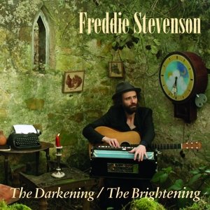 Cover for Freddie Stevenson · The Darkening / The Brightening (CD) [Digipak] (2016)