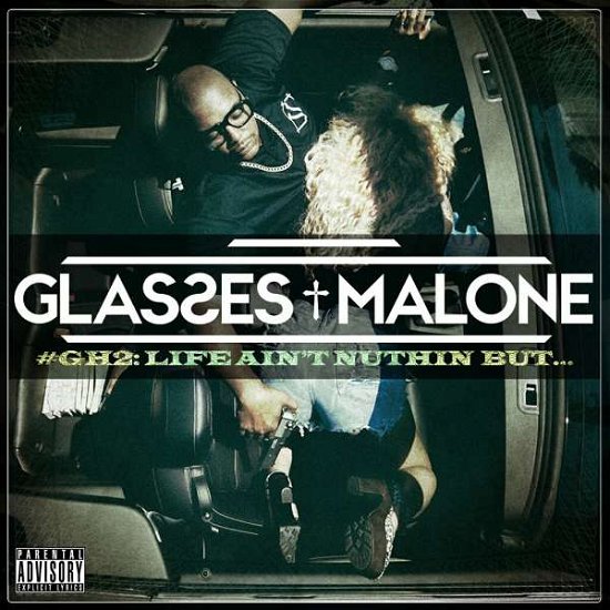 Glass House 2 Life Aint Nuth - Glasses Malone - Música - EMPIRE DISTRIBUTION - 0848928077366 - 1 de abril de 2022
