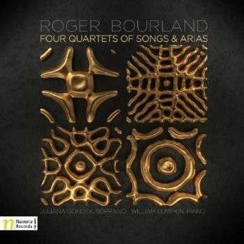 Cover for Bourland / Gondek / Lumpkin · Four Quartets of Songs &amp; Arias (CD) [Enhanced edition] (2013)