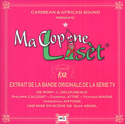 Cover for Antilles · Ma Copine Liset (Tous Titres Inedit (CD) (2007)