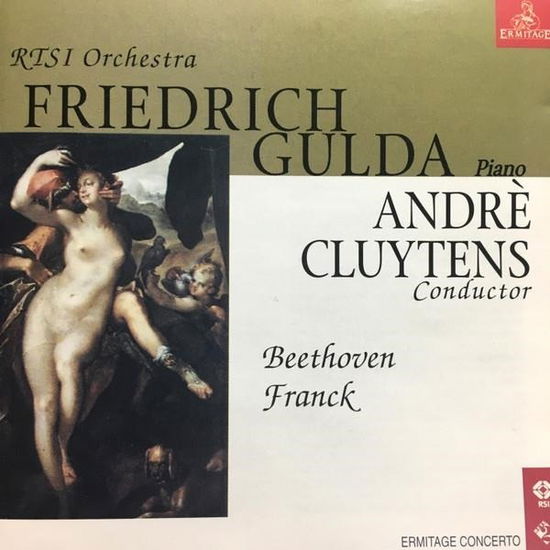 Piano Concerto N.4 in G Major Op.58 / Symphony in D Minor - Gulda F. / Cluytens A. / Rtsi Orchestra - Música - ERMITAGE - 3760020070366 - 19 de maio de 1995