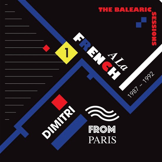 Cover for Dimitri from Paris · A La French 87 92/The Balearic Sessions V1 (LP) (2021)