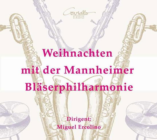 Weihnachten Mit Der Mannheimer Blaserphilharmonie - Anderson / Mannheimer Blaserphilharmonie - Musiikki - COVIELLO - 4039956917366 - perjantai 18. tammikuuta 2019