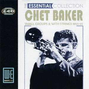 Cover for Chet Baker · Baker - Essential Collection (CD) [Japan Import edition] (2016)