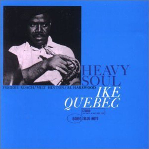 Cover for Ike Quebec · Heavy Soul (CD) [Remastered edition] (2004)