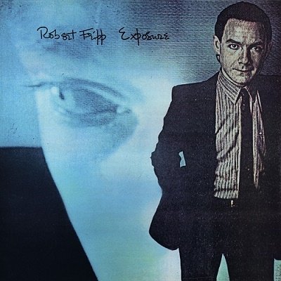 Cover for Robert Fripp · Exposure (4th Edition Steven Wilson Mix) (CD) [Japan Import edition] (2022)