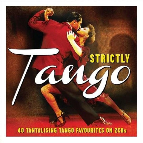 Strictly Tango - V/A - Muziek - NOT NOW - 5060143495366 - 1 mei 2014