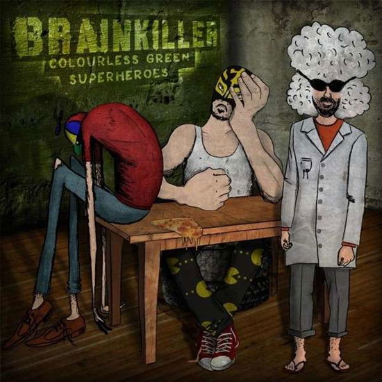 Colourless Green Superheroes - Brainkiller - Música - RARENOISE - 5060197760366 - 8 de julho de 2013