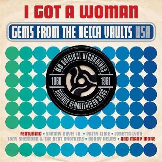 I Got A Woman - Gems From The Decca Vaults Usa - V/A - Musique - ONE DAY MUSIC - 5060259820366 - 28 juin 2013