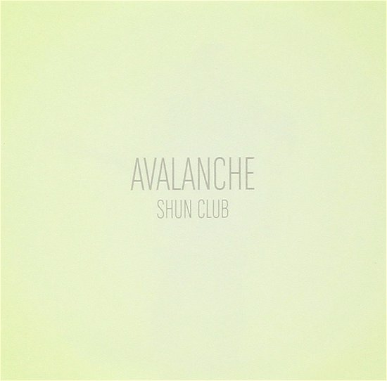 Cover for Shun Club · Avalanche (LP) (2015)