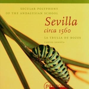 Cover for Mudarra / Sandua / La Trulla De Bozes · Secular Polyphony: Sevilla Ca 1560 (CD) (2002)