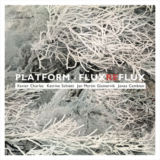 Cover for Platform · Flux Reflux (CD) (2017)