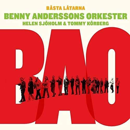 Cover for Benny Anderssons Orkester, Helen Sjöholm &amp; Tommy Körberg · Bästa Låtarna (CD) (2019)