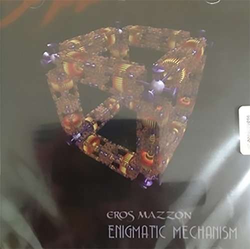 Cover for Eros Mazzon · Enigmatic Mechanism (CD) (2017)