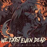 Cover for We Exist Even Dead · Eventide (CD) (2018)