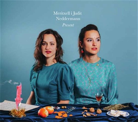 Cover for Neddermann, Judit &amp; Meritxell · Present (CD) (2019)