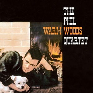 Cover for Phil Woods · Warm Moods (CD) [Bonus Tracks edition] (2015)