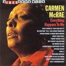 Everything Happens To Me - Carmen Mcrae - Musiikki - JAZZ HOUR WITH - 8712177019366 - perjantai 10. kesäkuuta 1994