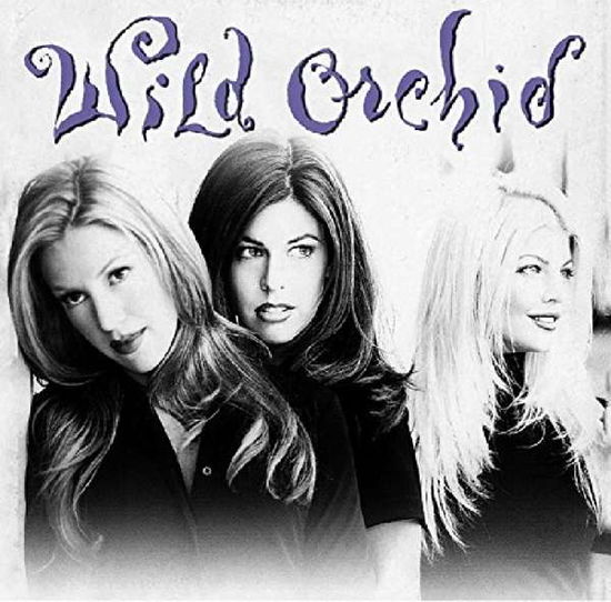 Wild Orchid - Wild Orchid - Music - MUSIC ON CD - 8718627224366 - February 2, 2017