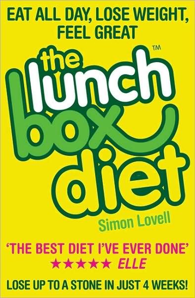 Cover for Simon Lovell · The Lunch Box Diet: Eat All Day, Lose Weight, Feel Great. Lose Up to a Stone in 4 Weeks. (Paperback Book) (2010)