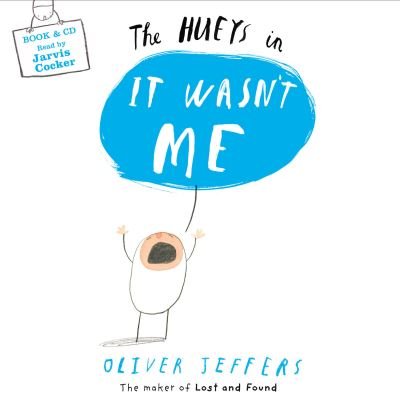 Cover for Oliver Jeffers · It Wasn't Me (Buch) (2014)