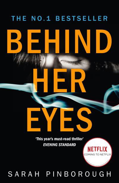 Behind Her Eyes (Film Tie-In) - Sarah Pinborough - Books - HarperCollins UK - 9780008405366 - March 4, 2021