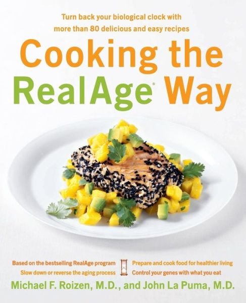Cover for Michael F. Roizen · Cooking the Realage  R  Way (Paperback Book) [Reprint edition] (2006)