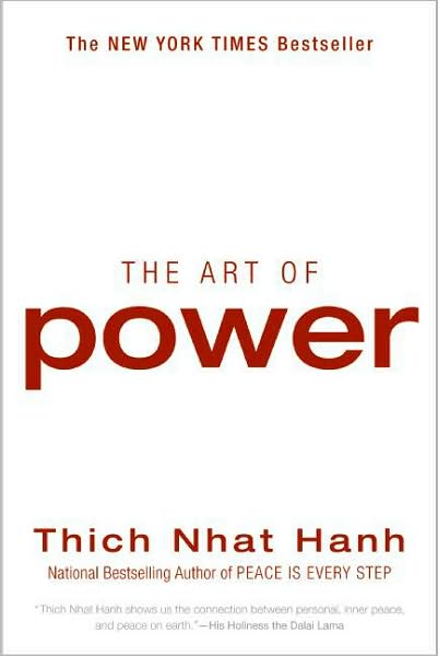 Cover for Thich Nhat Hanh · The Art of Power (Paperback Book) (2008)