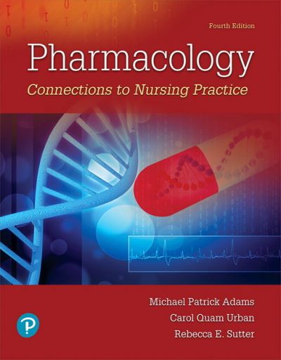 Cover for Michael Adams · Pharmacology: Connections to Nursing Practice (Hardcover Book) (2018)