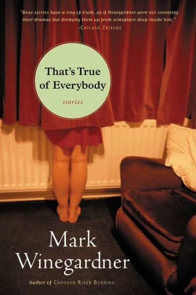 Cover for Mark Winegardner · That's True of Everybody (Paperback Book) [Reprint edition] (2004)