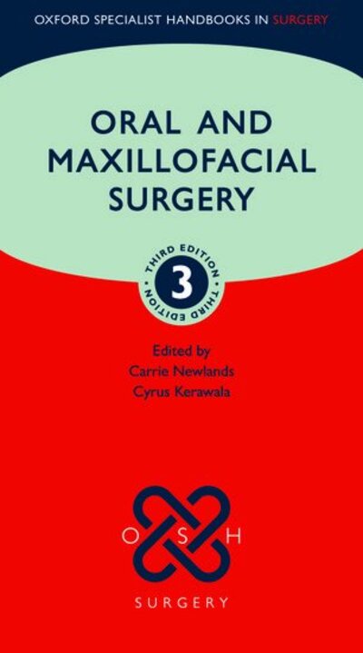 Cover for Carrie Newlands · Oral and Maxillofacial Surgery - Oxford Specialist Handbooks in Surgery (Paperback Book) [3 Revised edition] (2020)