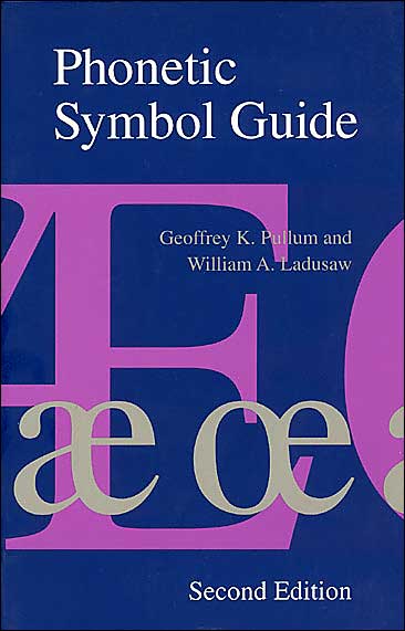 Cover for Geoffrey K. Pullum · Phonetic Symbol Guide (Paperback Book) [New ed of 2 Revised edition] (1996)