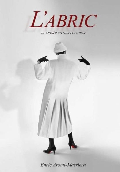 Cover for Enric Aromi-masriera · L'abric (Innbunden bok) (2018)
