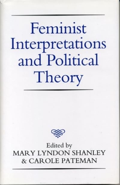 Cover for Alan Pateman · Feminist Interpretations and Political Theory (Hardcover Book) (1990)