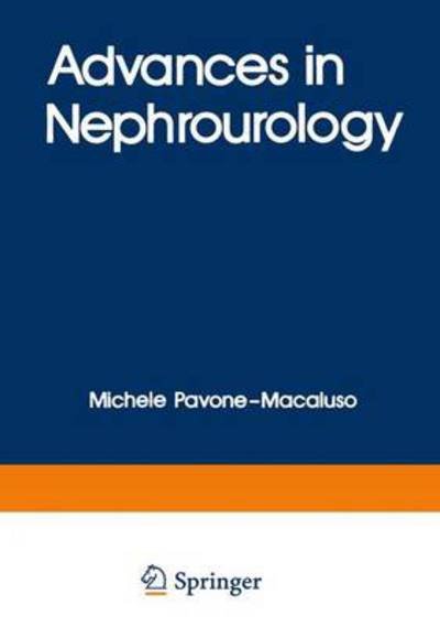 Advances in Nephrourology - Pavone Macaluso  Mic - Bøger - SPRINGER - 9780306408366 - 1. december 1981