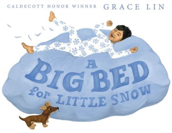 Cover for Grace Lin · A Big Bed for Little Snow (Hardcover bog) (2019)