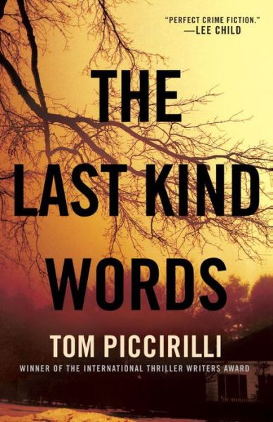 Cover for Tom Piccirilli · The Last Kind Words: A Novel - Terrier Rand (Paperback Book) [Reprint edition] (2013)