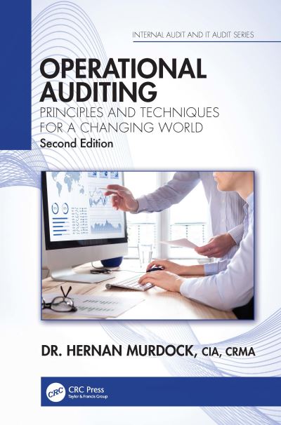 Cover for Murdock, Hernan (Murdock Global Advisors, Wayland, Massachusetts, USA) · Operational Auditing: Principles and Techniques for a Changing World - Security, Audit and Leadership Series (Hardcover Book) (2021)