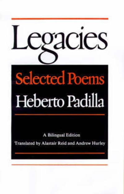 Cover for Heberto Padilla · Legacies: Selected Poems (Pocketbok) (1984)