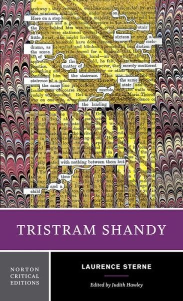 Tristram Shandy: A Norton Critical Edition - Norton Critical Editions - Laurence Sterne - Books - WW Norton & Co - 9780393921366 - November 13, 2018