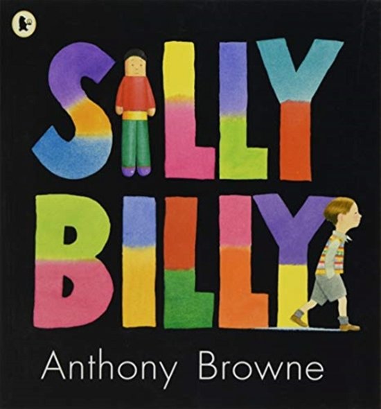 Cover for Anthony Browne · Literacy Evolve Year 2 Silly Billy - LITERACY EVOLVE (Paperback Bog) (2013)