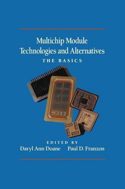 Cover for Daryl Ann Doane · Multichip Module Technologies and Alternatives: The Basics (Gebundenes Buch) [1993 edition] (1992)