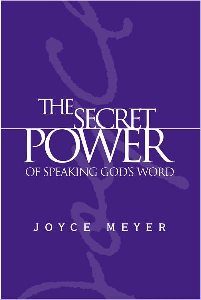Cover for Joyce Meyer · The Secret Power of Speaking God's Word (Hardcover bog) (2004)