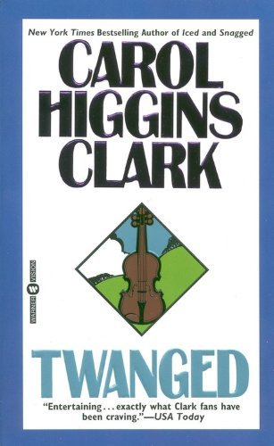 Twanged (Regan Reilly Mysteries, No. 4) - Carol Higgins Clark - Livros - Vision - 9780446605366 - 1 de abril de 1999