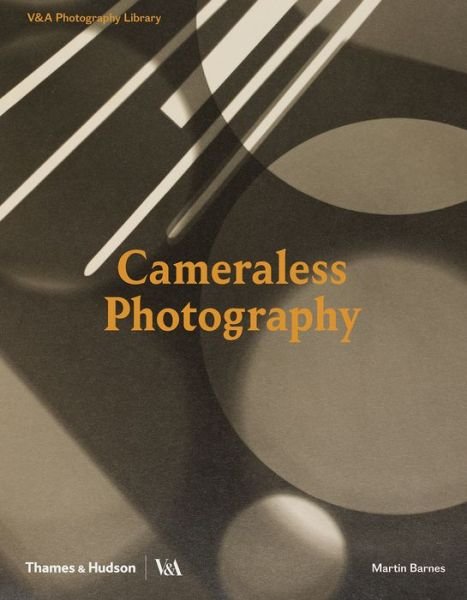 Cover for Martin Barnes · Cameraless Photography - Photography Library (Hardcover Book) (2018)