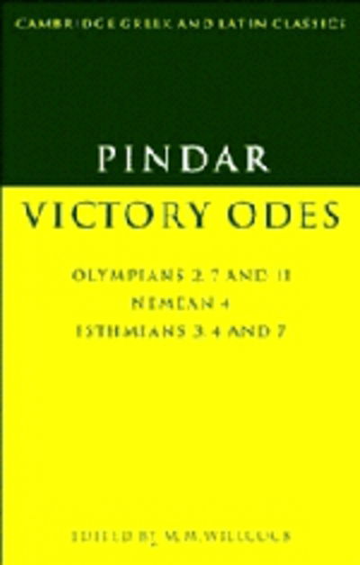 Pindar: Victory Odes: Olympians 2, 7 and 11; Nemean 4; Isthmians 3, 4 and 7 - Cambridge Greek and Latin Classics - Pindar - Books - Cambridge University Press - 9780521436366 - April 6, 1995